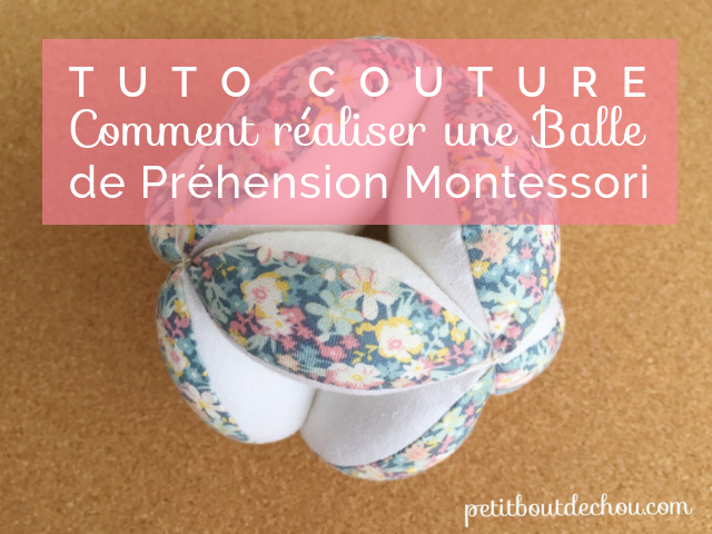 La balle de préhension Montessori {Tuto}  Je n'ai jamais pensé qu'on  pouvait faire autrement