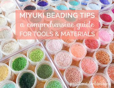 Miyuki beading tools and material guide