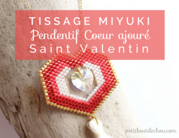 Coeur ajouré tissage miyuki