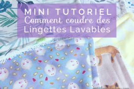 Mini Tuto Comment Coudre ses Lingettes Lavables